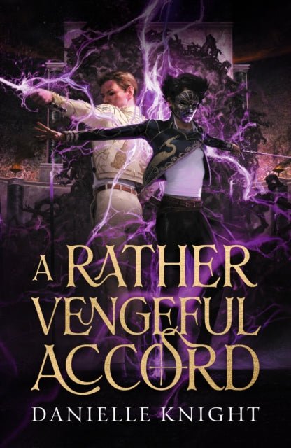 A Rather Vengeful Accord (A Rather Vengeful Accord #1)