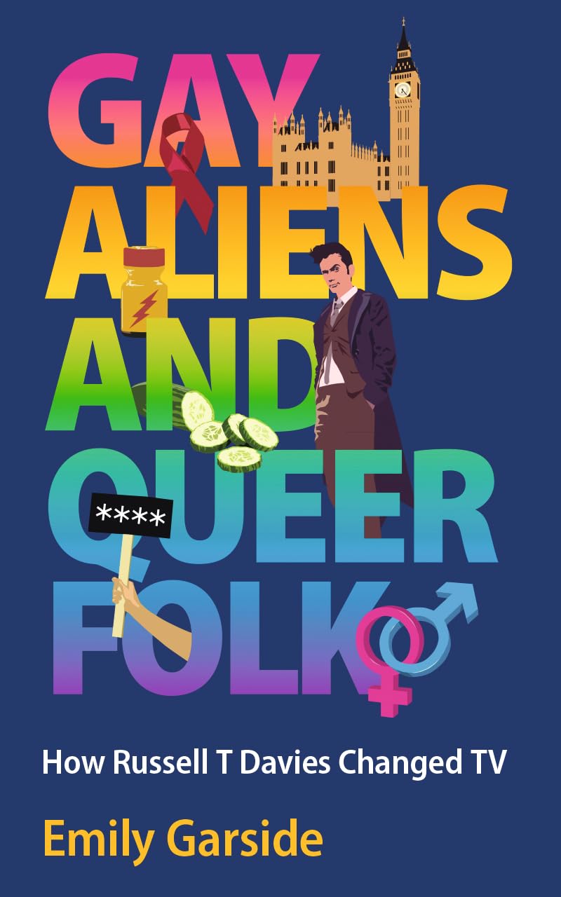 Gay Aliens and Queer Folk: How Russel T Davies Changed TV