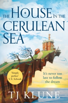 The House in the Cerulean Sea (Cerulean Chronicles #1)