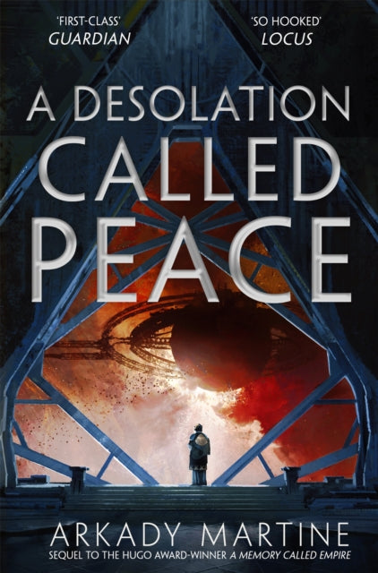 A Desolation Called Peace (Teixcalaan #2)