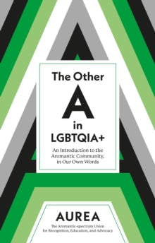 The Other A in LGBTQIA+