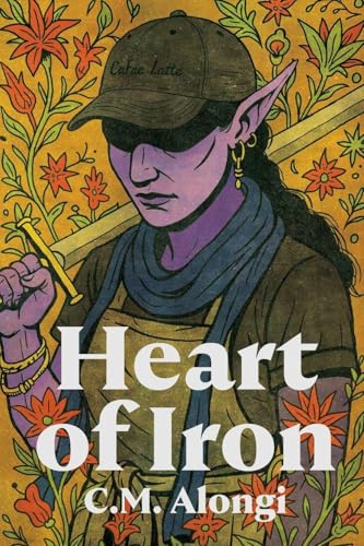 Heart of Iron (CaFae Latte #1)