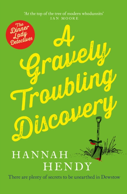 A Gravely Troubling Discovery (The Dinner Lady Detectives #5)