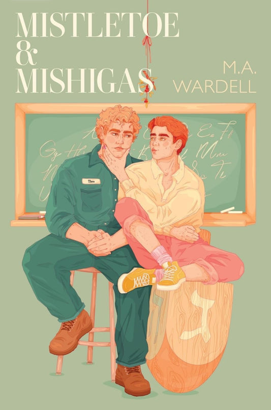 Mistletoe and Mishigas (Teachers in Love #2)