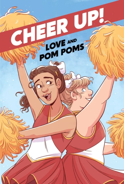 Cheer Up!: Love and Pompoms