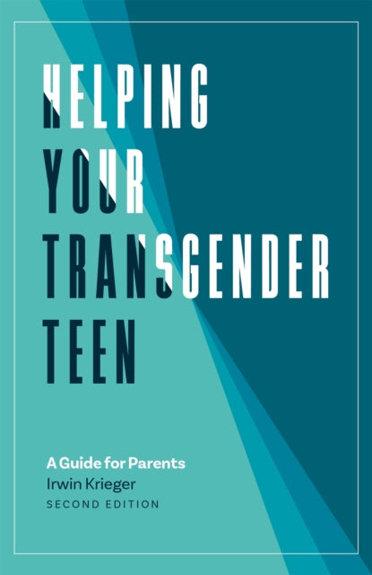 Helping Your Transgender Teen: A Guide for Parents