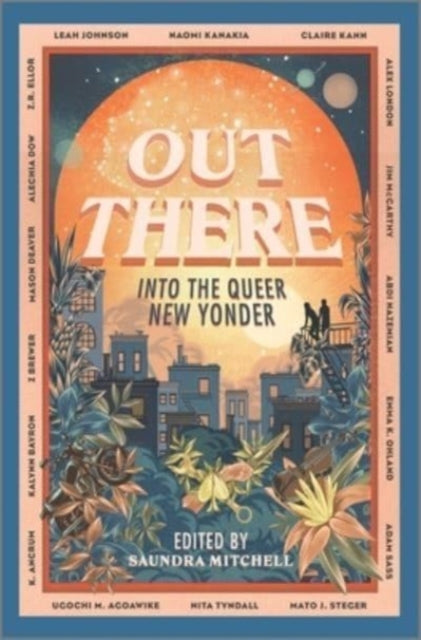 Out There: Into The Queer New Yonder